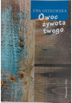 Owoc żywota twego
