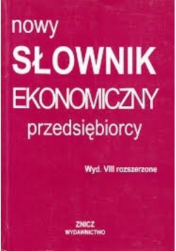 Nowy Słownik Ekonomiczny przedsiębiorcy