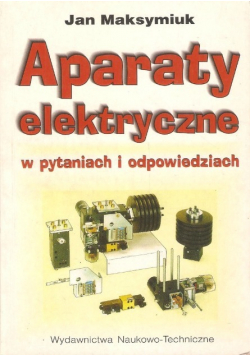 Aparaty elektryczne w pytaniach i odpowiedziach