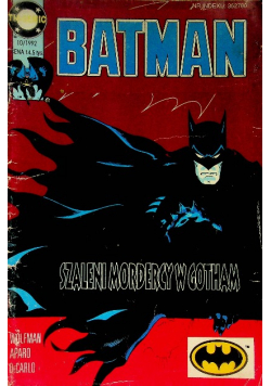 Batman Nr 10 / 92 Szaleni mordercy w Gotham