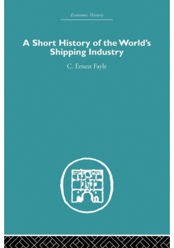 A Short History of the World's Shipping Industry