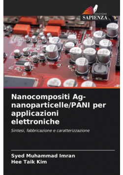 Nanocompositi Ag-nanoparticelle/PANI per applicazioni elettroniche