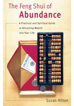 The Feng Shui of Abundance