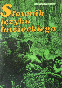 Słownik języka łowieckiego