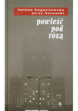 Powieść pod różą