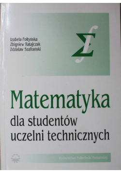 Matematyka dla studentów uczelni technicznych Część 2
