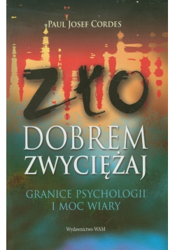 Zło dobrem zwyciężaj