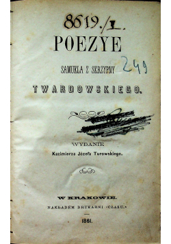 Poezye Samuela z Skrzypny Twardowskiego 1861r