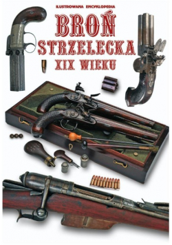 Broń strzelecka XIX wieku