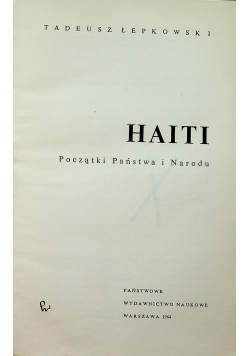 Haiti początki Państwa i Narodu