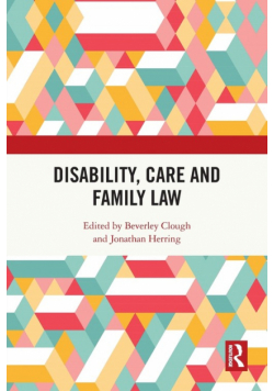 Disability, Care and Family Law