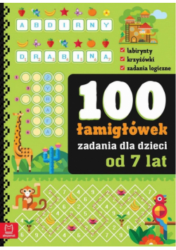 100 zadań - łamigłówki dla dzieci od 6 lat