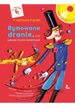 Rymowane dranie w tranie czyli wiersze trudne niesłychanie z płytą CD