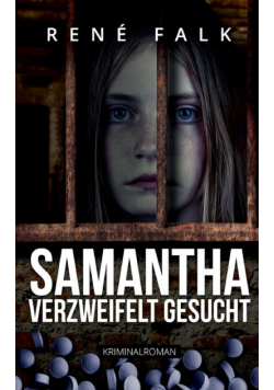 Samantha, verzweifelt gesucht