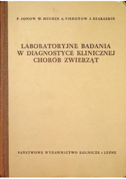 Laboratoryjne badania w diagnostyce klinicznej chorób zwierząt