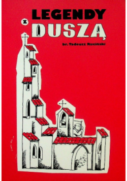 Legendy z duszą