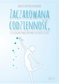Zaczarowana codzienność
