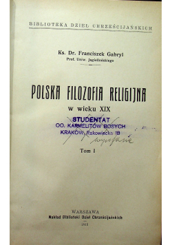 Polska Filozofia Religijna w wieku XIX tom 1 1913 r.