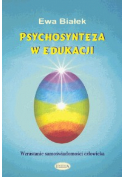 Psychosynteza w edukacji