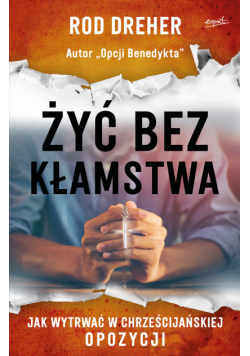 Żyć bez kłamstwa