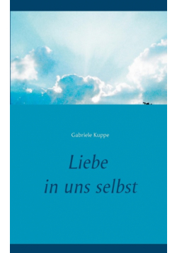 Liebe in uns selbst