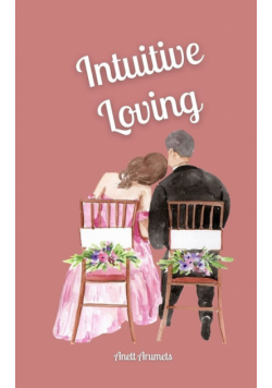 Intuitive Loving