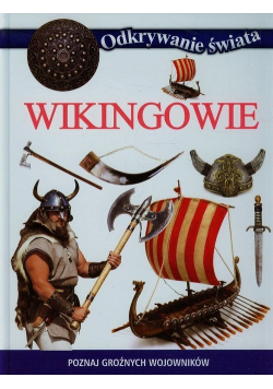 Odkrywanie świata Wikingowie