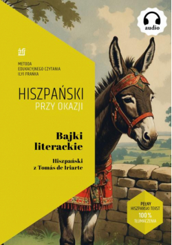 Bajki literackie. Hiszpański z Tomás de Iriarte