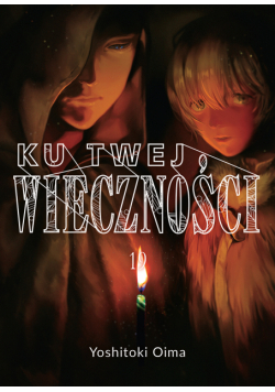 Ku twej wieczności. Tom 19