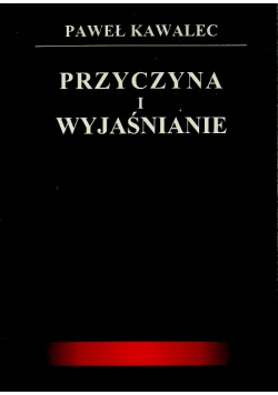 Przyczyna i wyjaśnienie