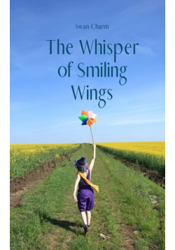 The Whisper of Smiling Wings