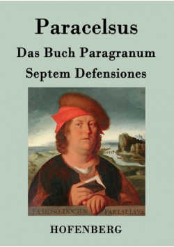 Das Buch Paragranum / Septem Defensiones