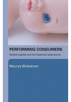 Performing Consumers