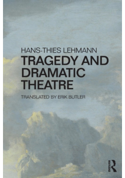 Tragedy and Dramatic Theatre