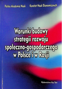 Warunki budowy strategii rozwoju społeczno gospodarczego w Polsce i w Rosji