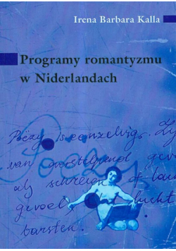 Programy romantyzmu w Niderlandach