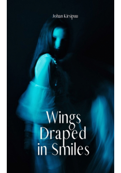 Wings Draped in Smiles