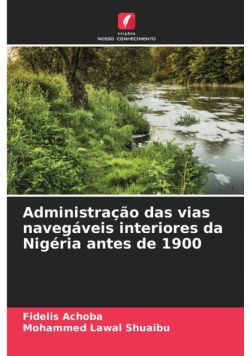 Administração das vias navegáveis interiores da Nigéria antes de 1900