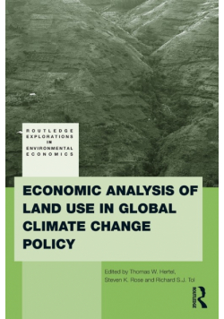 Economic Analysis of Land Use in Global Climate Change Policy