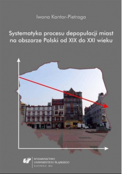 Systematyka Procesu Depopulacji Miast.