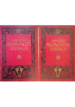 Słowacki Dzieła Tom 1 i 2 ok. 1910 r.