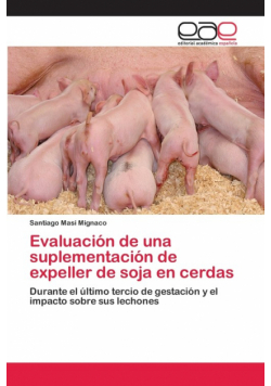 Evaluación de una suplementación de expeller de soja en cerdas
