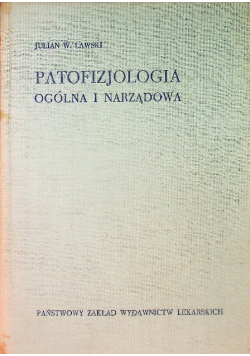 Patofizjologia ogólna i narządowa