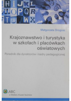 Krajoznawstwo i turystyka w szkołach i placówkach oświatowych