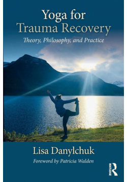 Yoga for Trauma Recovery