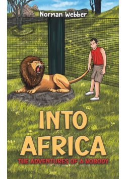Into Africa - The Adventures of a Nobody
