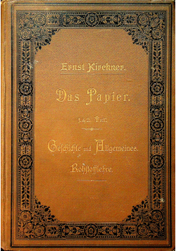 Die Geschichte der Papierindustrie Allgemeines uber Papier I i IITeil 1897 r.