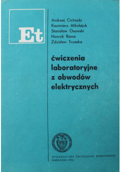 Ćwiczenia laboratoryjne z obwodów elektrycznych