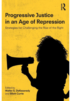 Progressive Justice in an Age of Repression