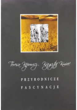 Przyrodnicze fascynacje